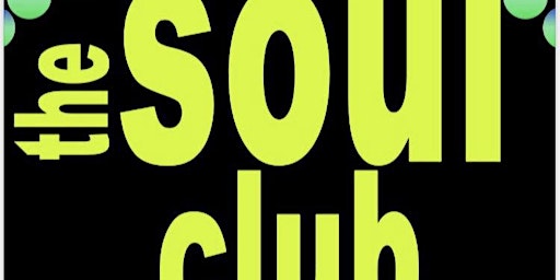 THE SOUL CLUB @ CLUB 22 - Saturday 4th May 2024  primärbild
