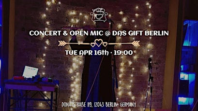 Concert and Openmic at Das Gift Berlin