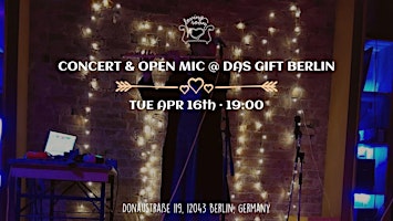 Primaire afbeelding van Concert and Openmic at Das Gift Berlin