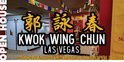 Primaire afbeelding van Kwok Wing Chun 郭詠春 - Las Vegas / Gung Fu Class & Open House
