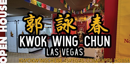 Primaire afbeelding van Open House - Kwok Wing Chun 郭詠春 - Las Vegas