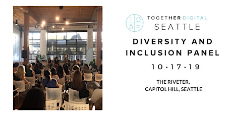 Together Digital Seattle | October OPEN Meetup: Diversity and Inclusion in the Workplace primary image