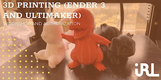 Imagem principal do evento 3D Printing (FDM) Authorization @ IRL 2