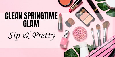 Imagem principal do evento Clean Springtime Glam Makeup Tutorial Party