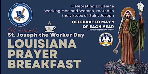 Primaire afbeelding van 3rd Annual "Saint Joseph the Worker Day" Louisiana Prayer Breakfast (May 1)