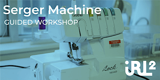 Imagem principal do evento Serger Workshop @ IRL2