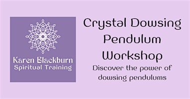 Crystal Dowsing Pendulum Workshop - Cornwall primary image