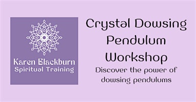 Primaire afbeelding van Crystal Dowsing Pendulum Workshop - Cornwall