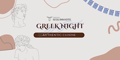 Primaire afbeelding van Greek Night - Authentic Greek Cuisine - £10 Deposit per person