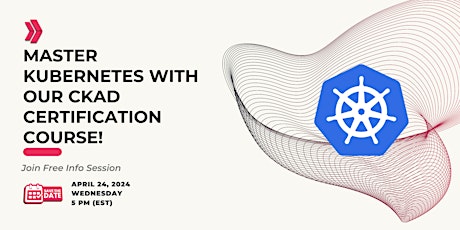 Image principale de Master Kubernetes with Our CKAD Certification Course!