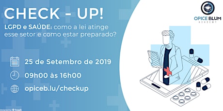 Imagem principal do evento “Check-UP!”: Como preparar o Segmento da Saúde para as regras da LGPD?