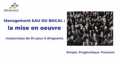 Management EAU DU BOCAL : la mise en oeuvre