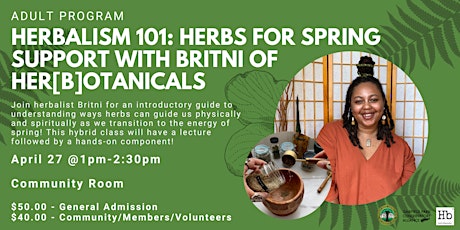 Hauptbild für Herbalism 101: Herbs for Spring Support with Britni of Her[b]otanicals