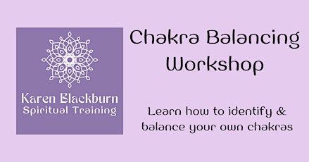 Chakra Balancing Workshop - Cornwall