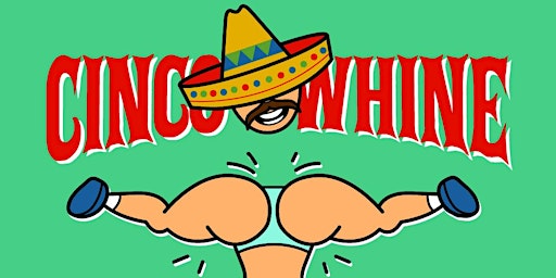 Imagen principal de Cinco Whine: A Caribbean Cinco De Mayo Party