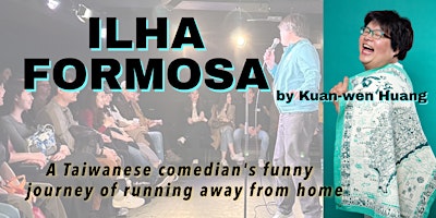 Hauptbild für English Stand up Comedy Special - Kuan-wen: Ilha Formosa - Vienna