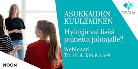 Imagen principal de Asukkaiden kuuleminen - hyötyjä vai lisää painetta johtajalle?