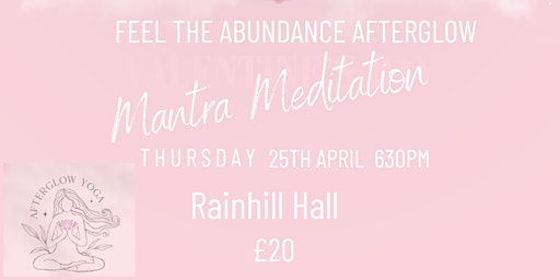 Hauptbild für Mantra Meditation - Feel your Abundance Afterglow