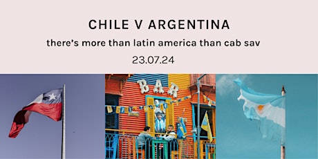 Chile v Argentina - wine tasting evening - Hometipple Walthamstow E17