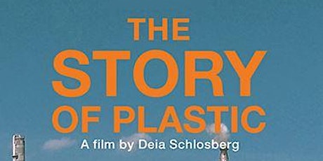 Film Screening: The Story of Plastic - A film by Deia Schlosberg