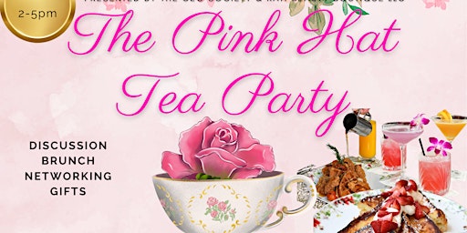 Imagem principal do evento PINK HAT TEA PARTY