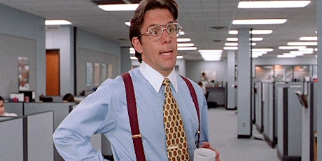PETE BURR'S MOVIE MEETUPS & NETWORKING NIGHTS Presents "Office Space"!
