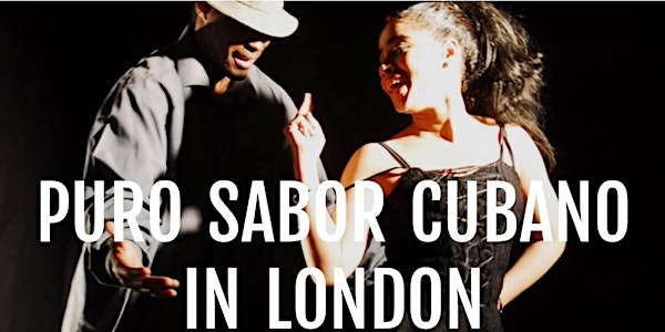 Puro Sabor Cubano, Dance & Music Workshop in London by DCubanSchool 
