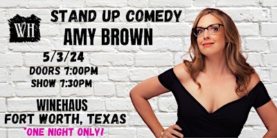 Primaire afbeelding van Stand Up Comedy with Amy Brown at WineHaus