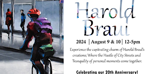 Imagem principal do evento Meet the Artist - Harold Braul - August 9th & 10th