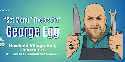 Newbald Live presents Set Menu: The Best of George Egg primary image