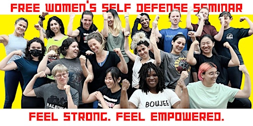 Primaire afbeelding van FREE Women's Self Defense Seminar