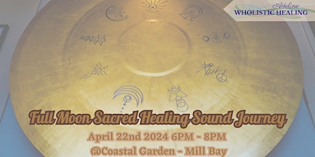 Full Moon Sacred Healing Sound Journey