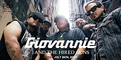 Giovannie & the Hired Guns returns to the FOX  (Ages 18+)