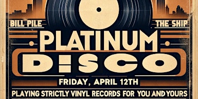 Platinum Disco w/ Bill Pile primary image