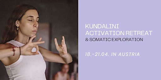 Kundalini Activation Retreat & Somatic Exploration primary image