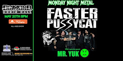 FASTER PUSSYCAT at Diamond Music Hall primary image