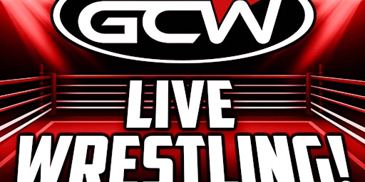 GCW : PORT PERRY  MAY 19TH  : LIVE WRESTLING primary image