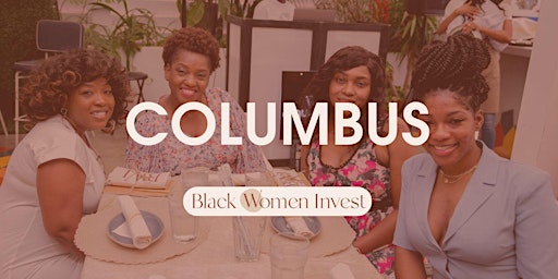 Image principale de Black Women Invest Columbus Meetup