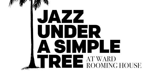 Hampton Art Lovers Presents: Jazz Under a Simple Tree (Live Music Series)  primärbild