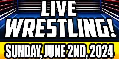 Hauptbild für GCW : OSHAWA  JUNE 2ND  : LIVE WRESTLING