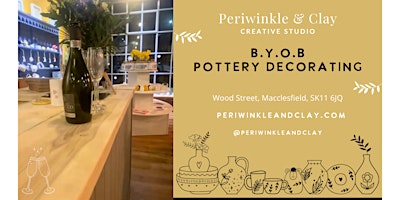 Primaire afbeelding van BYOB Pottery Decorating  Evening - Macclesfield