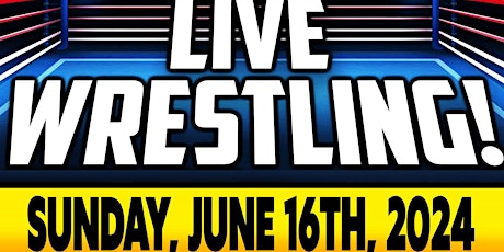 GCW : PETERBOROUGH  JUNE 16TH  : LIVE WRESTLING