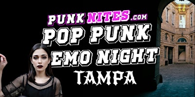Image principale de Pop Punk Emo Night TAMPA by PunkNites - TOTAL REQUEST LIVE at the CATACOMBS