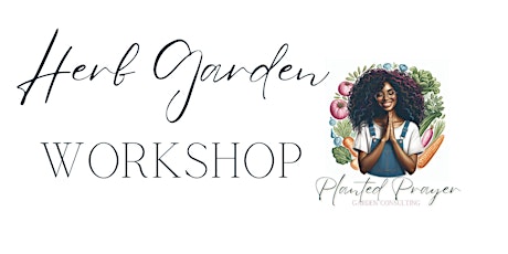 Herb Garden Workshop