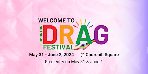 Image principale de Edmonton Drag Festival 2024