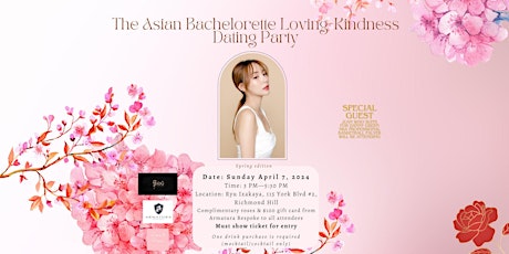 Imagen principal de The Asian Bachelorette Loving-Kindness Dating Party + Comp Rose