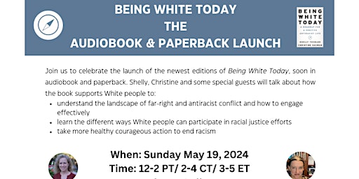 Hauptbild für Being White Today: The Audiobook and Paperback Launch