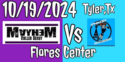 Imagem principal do evento Mayhem Roller Derby vs Spindletop Roller Girls