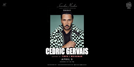 Imagem principal do evento Cedric Gervais ft. Firpo, Weissman and Mark Wolf