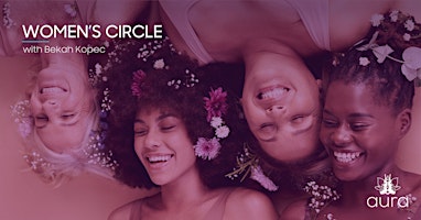Hauptbild für Women's Circle: Empowering Women, Inspiring Connection